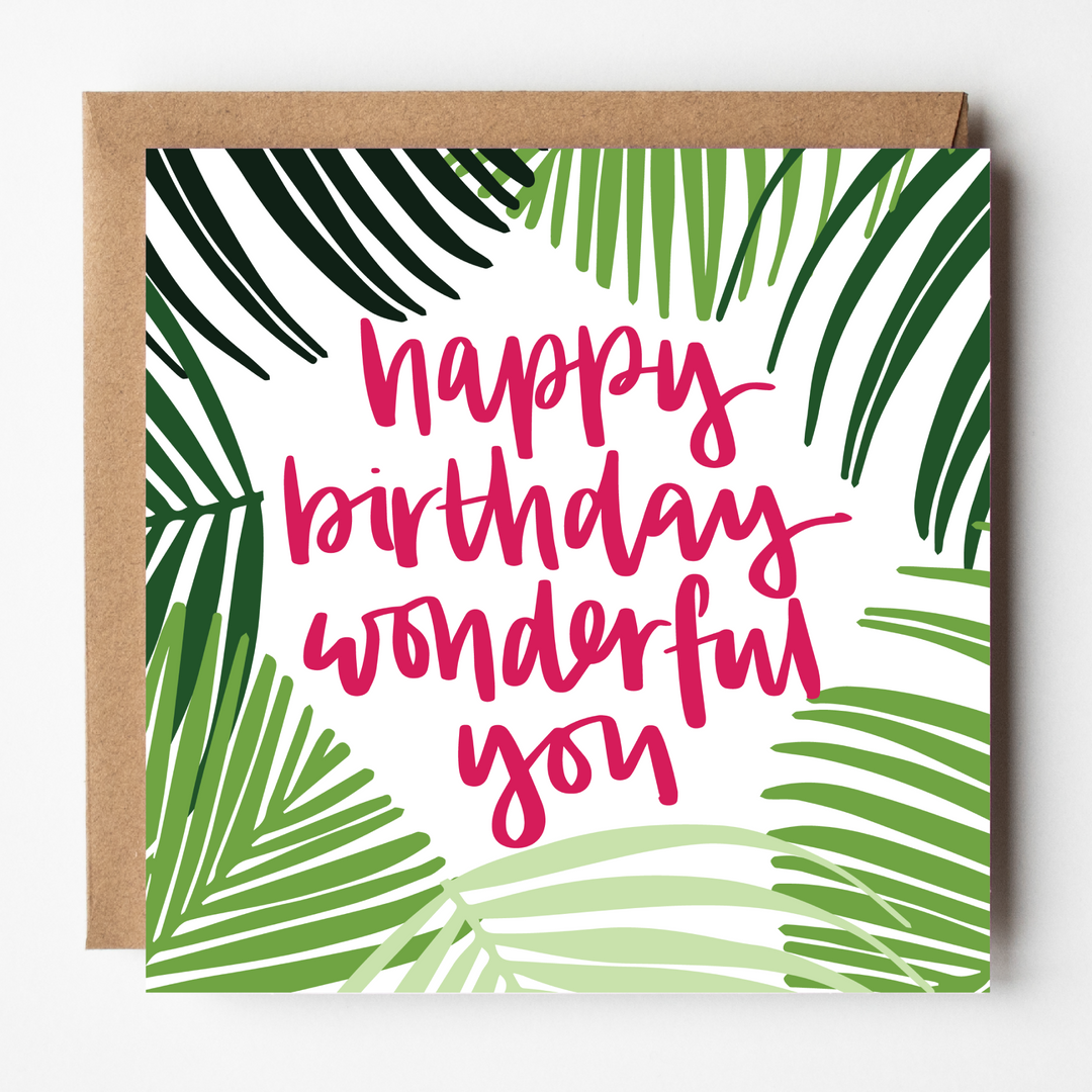 Happy Birthday Wonderful You Card