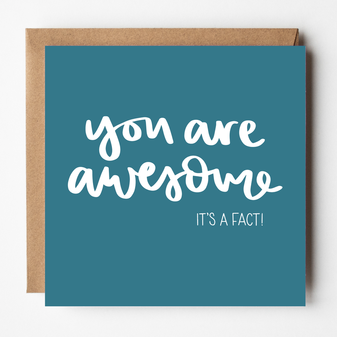 You are Awesome Greetings Card