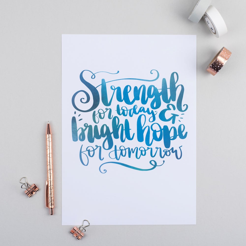 Strength and Bright Hope Print