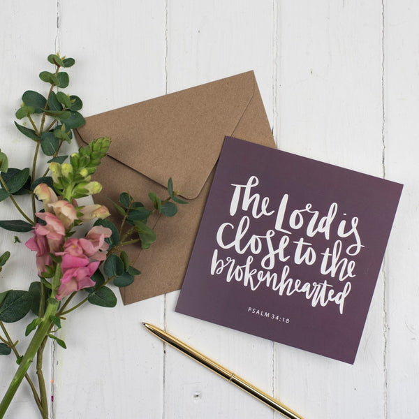 Contemporary aubergine coloured hand lettered sympathy/empathy square greeting card  - Psalm 34:18