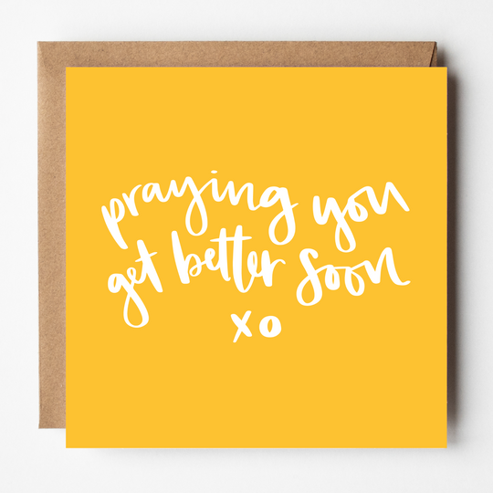 Praying You Get Better Soon Card