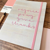 Rejoice Pray Give Thanks  - 1 Thessalonians 5:16-18 Lined Journal