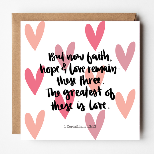 The Greatest of These is Love Card