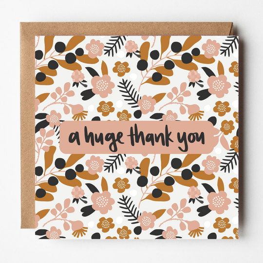 A Huge Thank You Floral Card