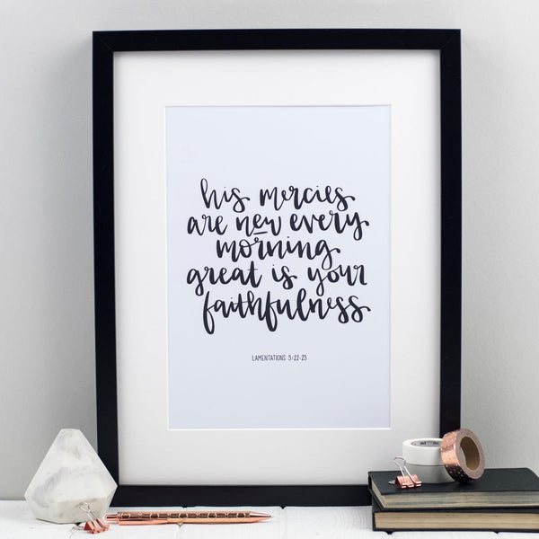 His Mercies are New Every Morning (Lamentations 3) Print