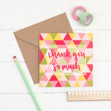 Brightly coloured geometric shape hand lettered square thank you greeting card
