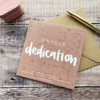 On Your Dedication Card