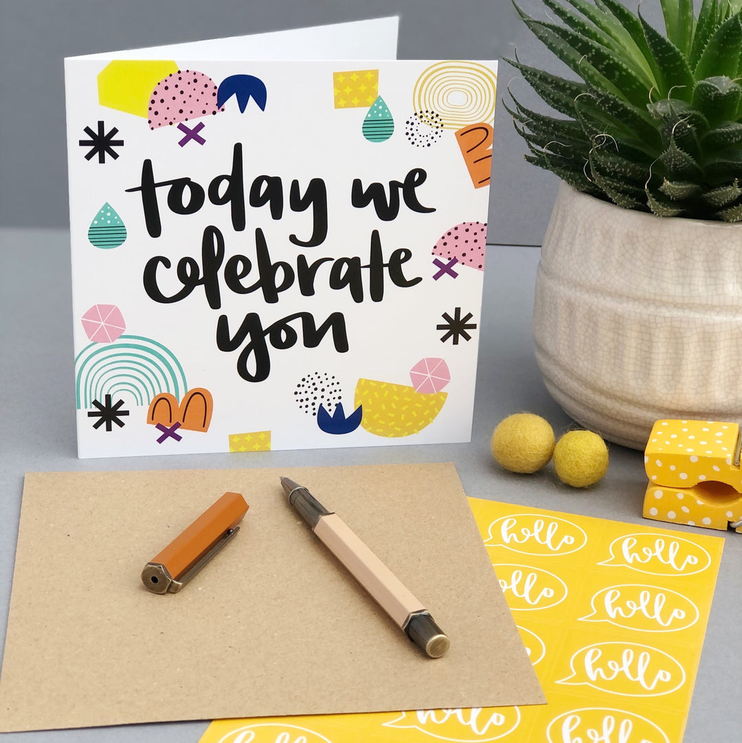 Today we celebrate you congratulations card